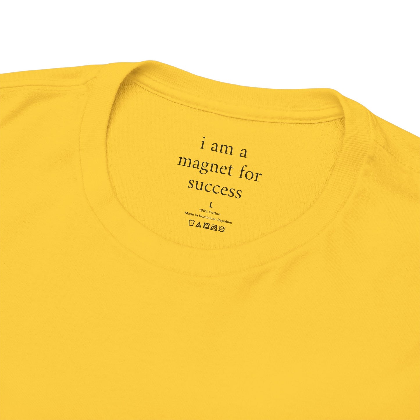 I am a magnet for success - Front and Back Black Logo
