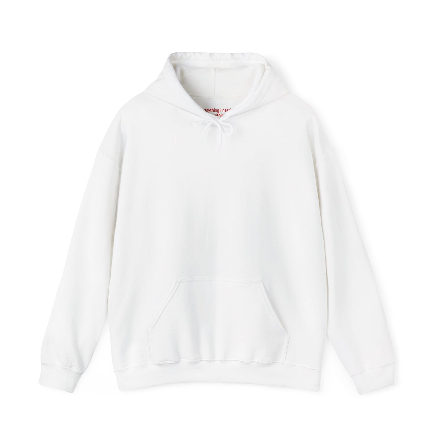 Everything I need I have within me - Red Affirmation - Hoodie