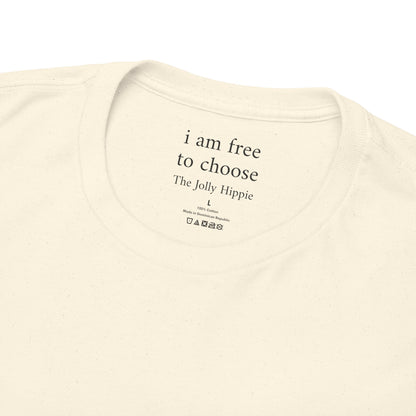 I am free to choose - Plain Light Tee