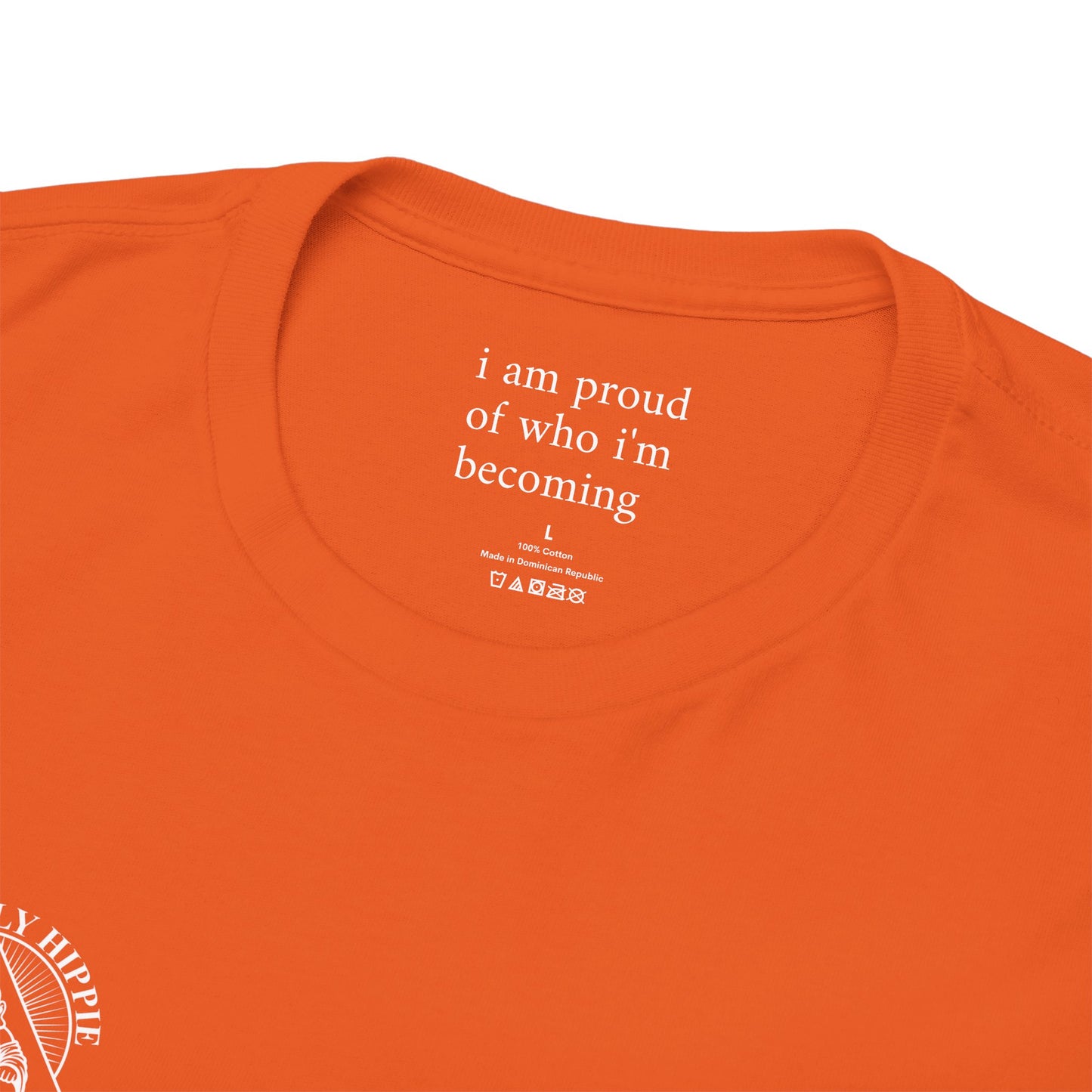 I am proud of who I'm becoming - Front and Back White Logo