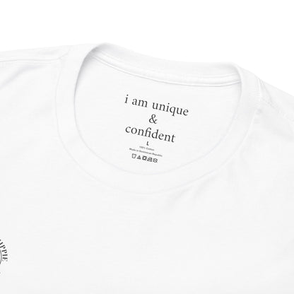 I am unique & confident - Front and Back Black Logo - Tee