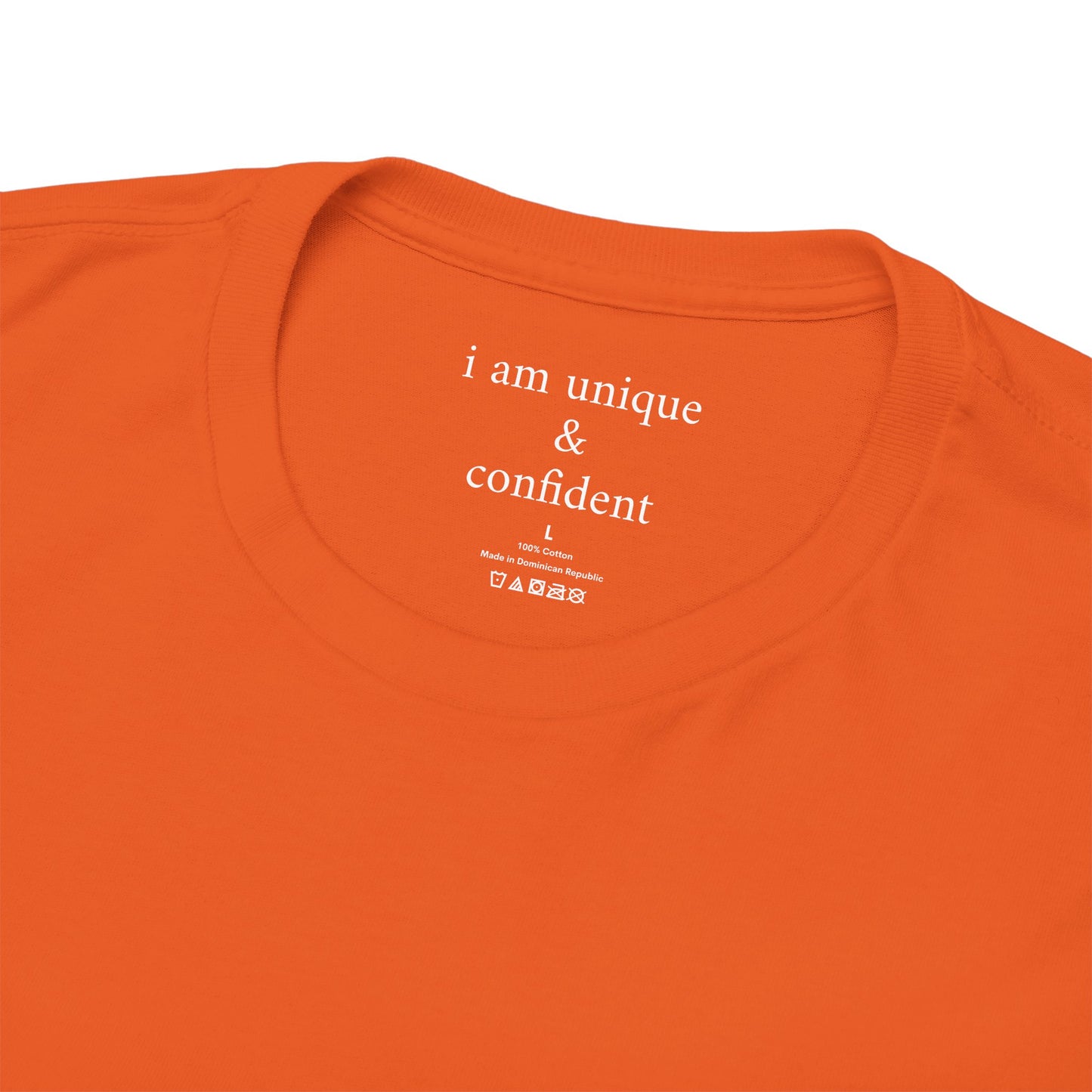 I am unique & confident - Solid Color Plain - Tee