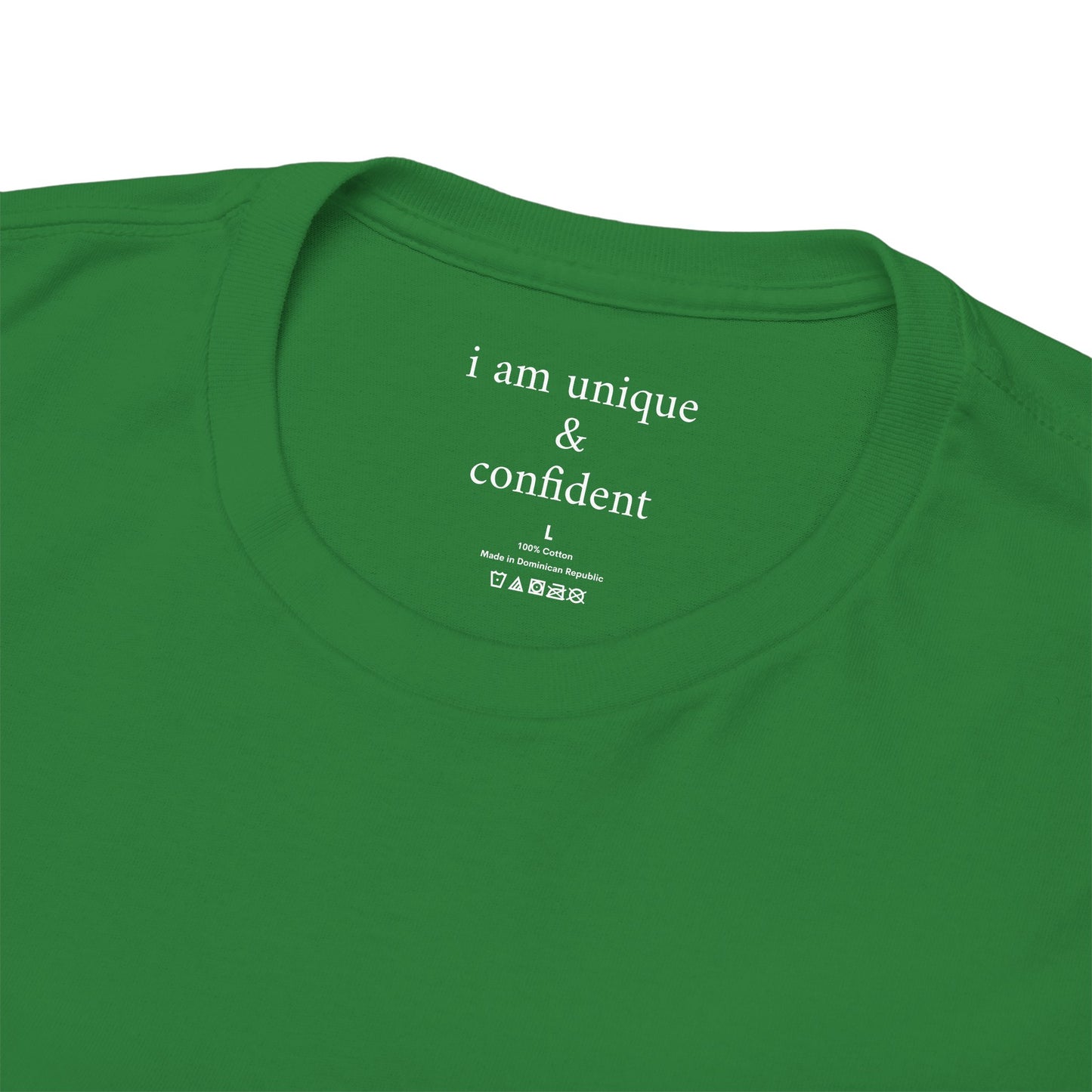 I am unique & confident - Front White Logo - Tee