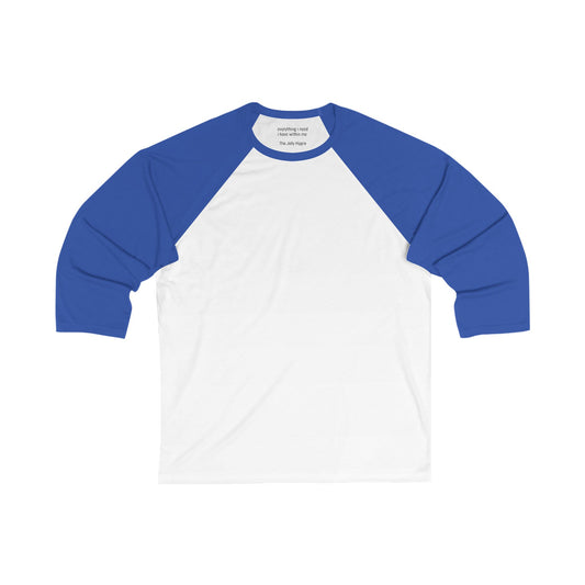 Everything I need I have within me - Baseball Tee