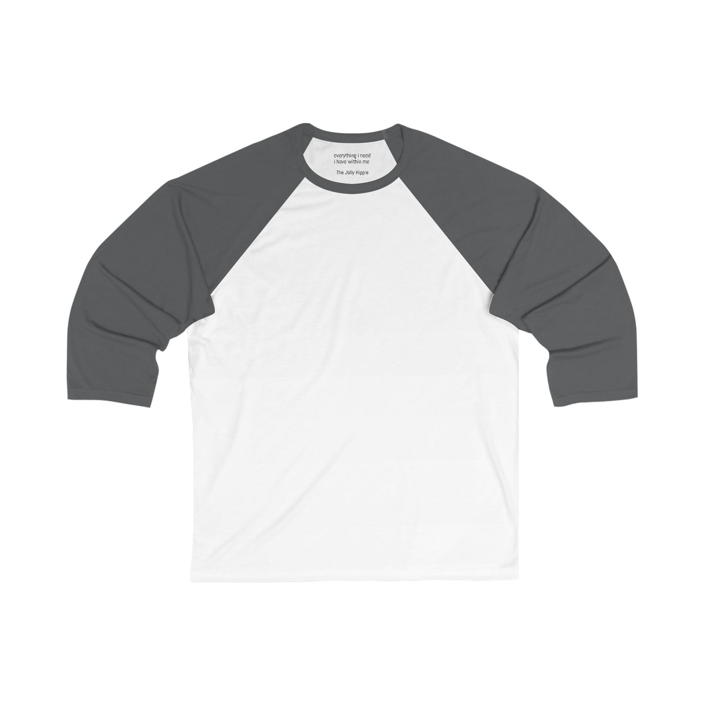 Everything I need I have within me - Baseball Tee