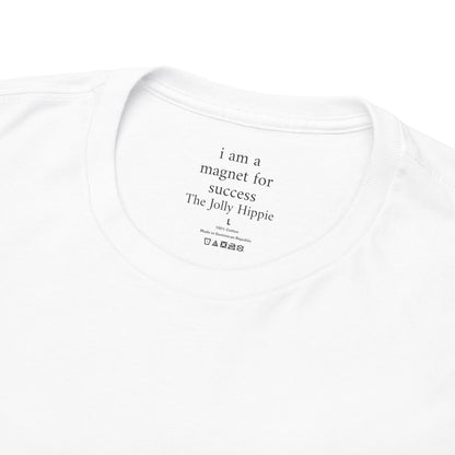 I am a magnet for success - Plain Light Tee