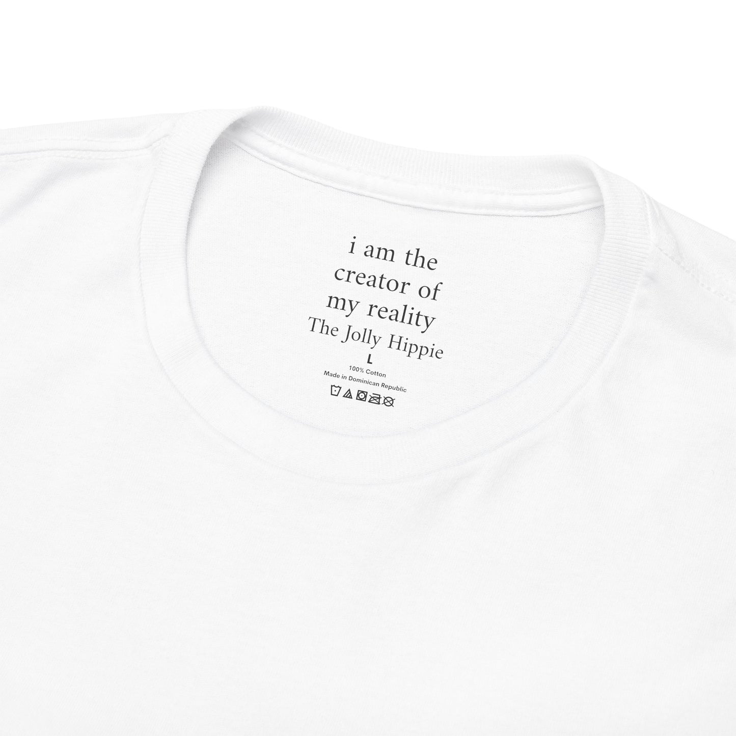I am the creator of my reality - Plain Light Tee
