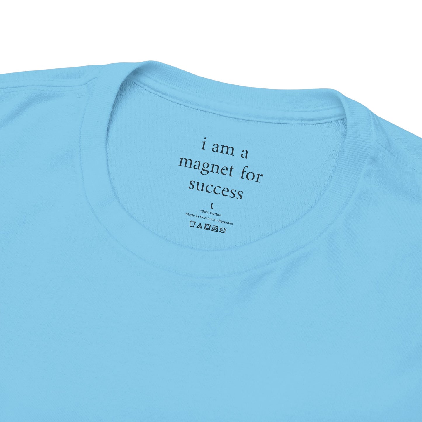 I am a magnet for success - Front and Back Black Logo